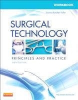 Workbook for Surgical Technology Principles and Practice 1416061924 Book Cover