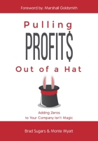 Pulling Profits Out of the Hat 1732049726 Book Cover