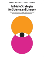 Fail-Safe Strategies for Elementary Classrooms: Literacy routines that engage students in thinking, exploring, and making sense of science 1551383640 Book Cover