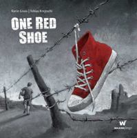 One Red Shoe 0987109960 Book Cover