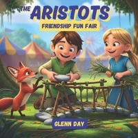 Friendship Fun Fair: An Aristots Adventure About Sharing, Empathy, and What Makes a Game Fun for Everyone (The Aristots: Philosophy for Kids) B0FKMXTM4G Book Cover
