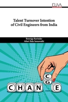 Talent Turnover Intention of Civil Engineers from India B0CJ43Z89X Book Cover
