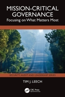 Mission-Critical Governance: Focusing on What Matters Most (Security, Audit and Leadership Series) 1041166664 Book Cover