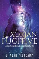 The Luxorian Fugitive 1948608316 Book Cover