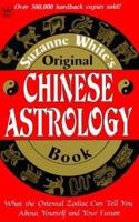 Suzanne Whites Original Chinese Astrology 080481645X Book Cover