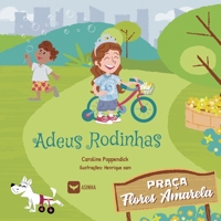 Adeus rodinhas (Portuguese Edition) 6552281129 Book Cover