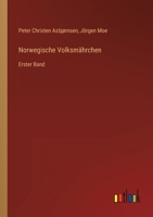 Norwegische Volksmährchen: Erster Band B0BW82BYLY Book Cover