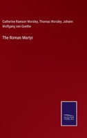 The Roman Martyr 3375138083 Book Cover