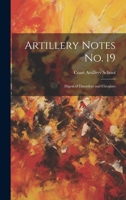 Artillery Notes No. 19: Digest of Disorders and Circulars 102211378X Book Cover