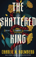 The Shattered King 1662516835 Book Cover