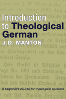 Introduction to Theological German: A Beginner's Course for Theological Students 0802815146 Book Cover