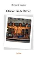 L'Inconnu de Bilbao (French Edition) 2414028912 Book Cover
