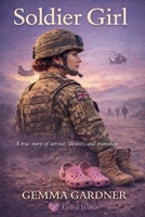 Soldier Girl B0GHWTQKZV Book Cover