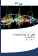 Kvant kimyosi va kvant mexanikasi 6200608504 Book Cover