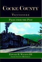 Cocke County, Tennessee: Pages from the Past 1596293985 Book Cover