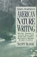 Seeking Awareness In American Nature Writing 0874803624 Book Cover