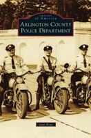 Arlington County Police Department 1467122831 Book Cover