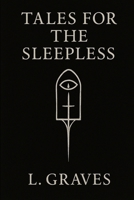 Tales for the Sleepless B0FTX7K5M4 Book Cover