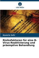 Risikofaktoren für eine B-Virus-Reaktivierung und präemptive Behandlung 6206853470 Book Cover