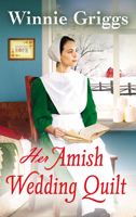 Her Amish Wedding Quilt 1538735784 Book Cover