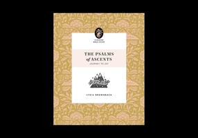 The Psalms of Ascents: Journey to Joy (Flourish Bible Study) 143359031X Book Cover