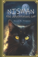 Nisman, the adventurous cat B0BYRXKXBS Book Cover