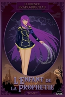 L'Enfant de la Prophétie tome 2 (French Edition) 2956441612 Book Cover