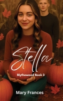 Stella Blythewood B0GLYKZT2J Book Cover