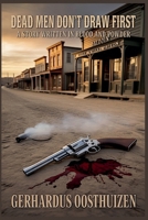 Dead Men Don't Draw First B0GHZJL5RN Book Cover