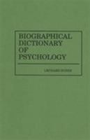 Biographical Dictionary of Psychology 0313240272 Book Cover