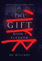 The Gift: Book 1 1915036852 Book Cover