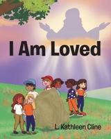 I Am Loved 1098062159 Book Cover