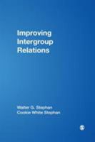 Improving Intergroup Relations 0761920234 Book Cover