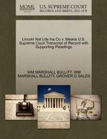 Lincoln Nat Life Ins Co v. Means U.S. Supreme Court Transcript of Record with Supporting Pleadings 1270280406 Book Cover