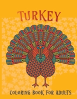 turkey coloring book for adults: 30 + Easy & beautiful Thanksgiving Day Stress Relieving Turkey Design B08L3NWBJY Book Cover