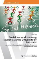 Social Networks Among Students at the University of Konstanz 3639632168 Book Cover