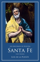 Los Misterios de Nuestra Santa Fe: De los pecados y postrimer�as del hombre 1546337725 Book Cover