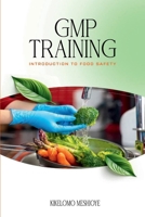 GMP Training: Introduction to Food Safety B0FBZ83VWH Book Cover