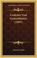 Gedichte und Gedenkblätter 1482399369 Book Cover