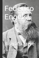 Federico Engels: Biografía Breve B09R34XGT5 Book Cover