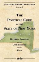 Book of Forms, Adapted to the Code of Procedure: 5 (New York Field Codes, 1850-1865) 1886363374 Book Cover