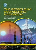 Handbook of Sustainable Petroleum Engineering Operations Management 1933762128 Book Cover