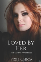 Loved by Her 1695505743 Book Cover