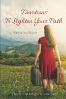 Devotions To Lighten Your Path B08DSSVV8C Book Cover
