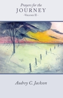 Prayers for the Journey Volume II 1096992116 Book Cover