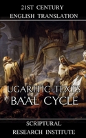 Ugaritic Texts: Ba'al Cycle 1990289142 Book Cover