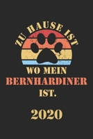 Bernhardiner 2020: Kalender Lustiger Hunde Spruch Terminplaner Frauchen Herrchen Terminkalender Wochenplaner, Monatsplaner & Jahresplaner f�r Hundefrauchen & Hundebesitzer DIN A 5 Taschenkalender 120  1671220145 Book Cover