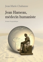 JEAN HAMEAU MEDECIN HUMANISTE (French Edition) 2310015709 Book Cover