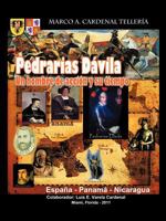 Pedrarias Davila: Un Hombre de Accion y Su Tiempo 1426971605 Book Cover