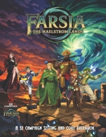 Farsia: The Maelstrom Lands (Relentless Fiction Dnd 5e compatable supplements.) B0F79KP5G3 Book Cover